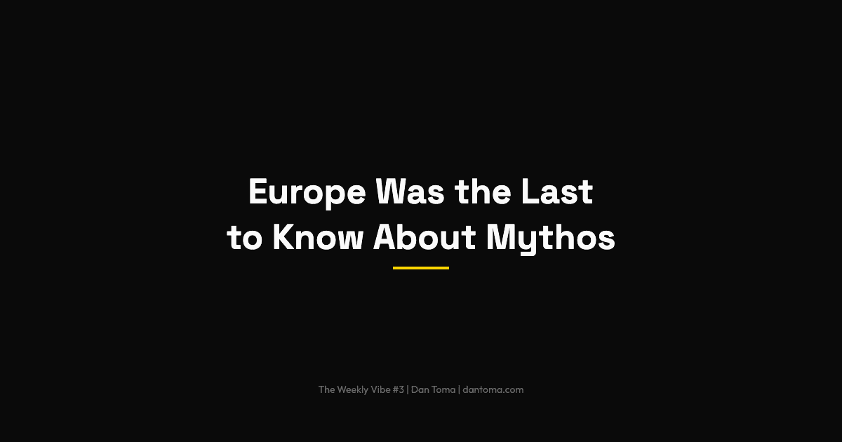 Europe Was the Last to Know About Mythos