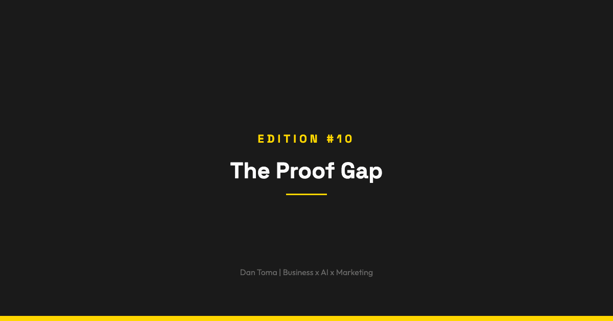 The Weekly Vibe #10: The Proof Gap
