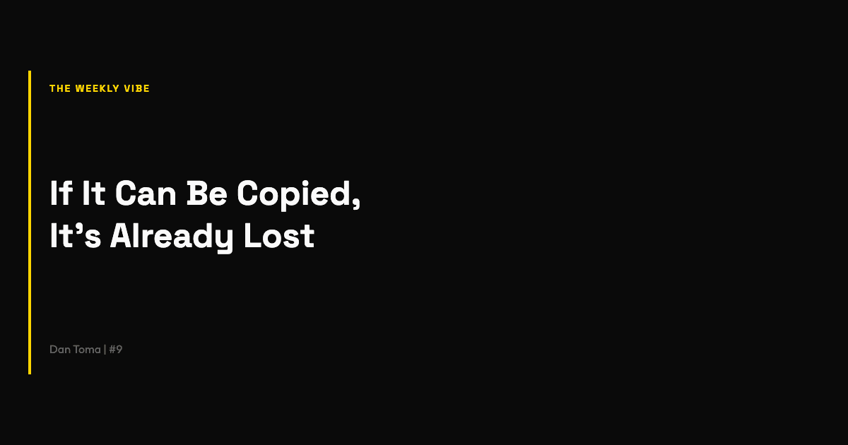 If It Can Be Copied, It's Already Lost