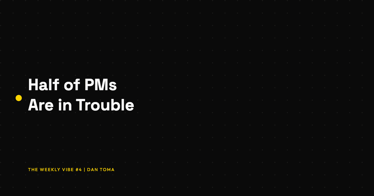 Half of Product Managers Are Building the Wrong Skill Set